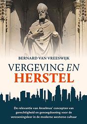 Foto van Vergeving en herstel - bernard van vreeswijk - paperback (9789463692182)