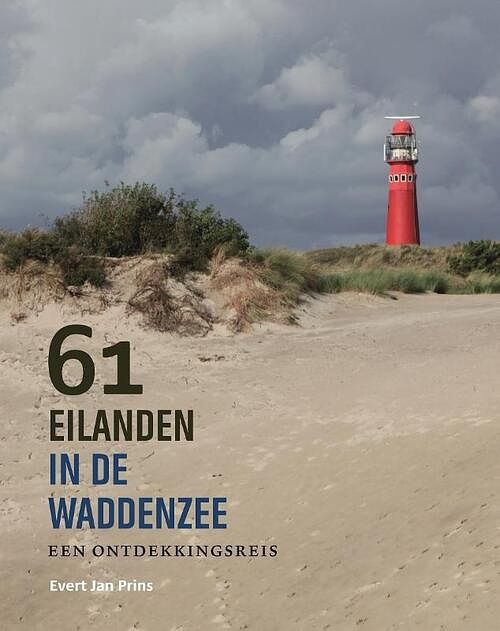 Foto van 61 eilanden in de waddenzee - evert jan prins - hardcover (9789056156732)