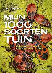 Foto van Mijn 1000 soortentuin - luc hoogenstein - hardcover (9789056159542)