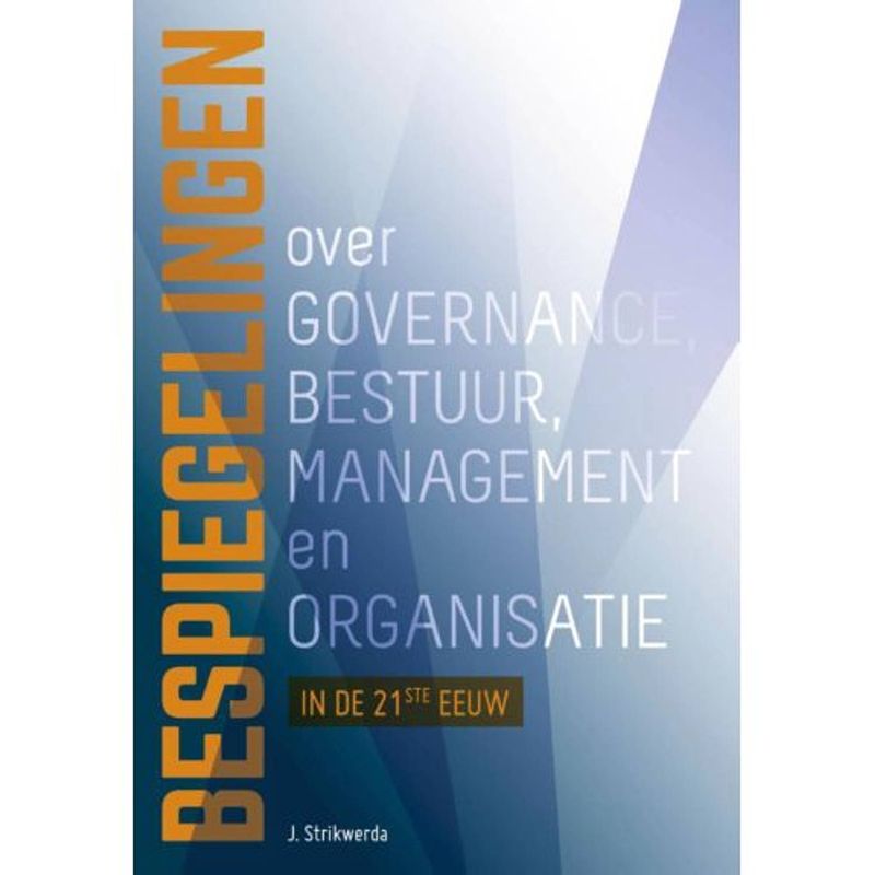 Foto van Bespiegelingen over governance, bestuur,