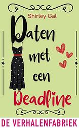 Foto van Daten met een deadline - shirley gal - ebook