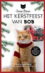 Foto van Het kerstfeest van bob - james bowen - ebook (9789044350685)