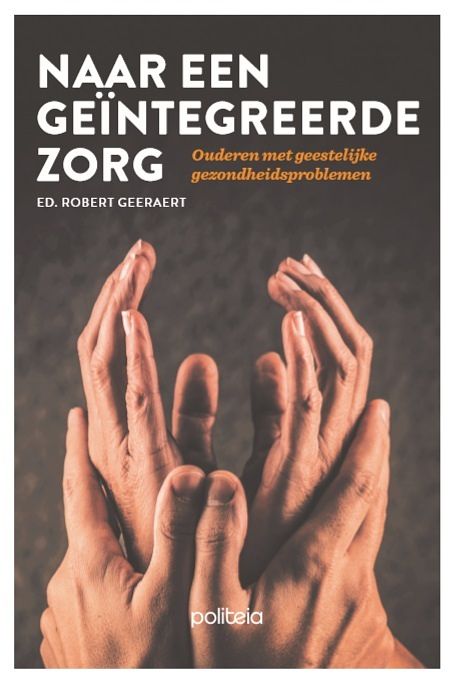 Foto van Naar een geïntegreerde zorg - robert geeraert - paperback (9782509031686)