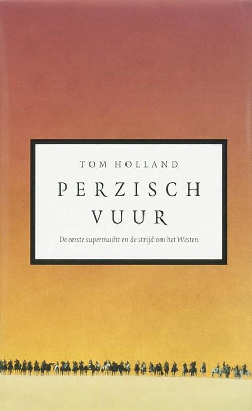 Foto van Perzisch vuur - tom holland - ebook (9789025364816)