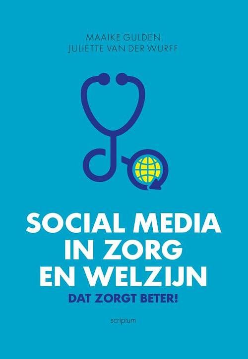 Foto van Social media in zorg en welzijn - juliette van der wurff, maaike gulden - ebook (9789055947980)