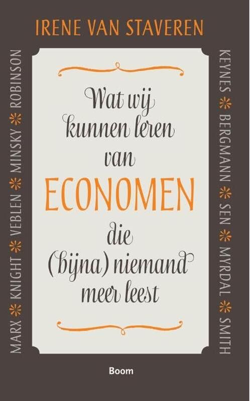 Foto van Wat wij kunnen leren van economen die (bijna) niemand meer leest - irene van staveren - ebook (9789461278333)