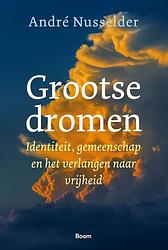 Foto van Grootse dromen - andré nusselder - ebook (9789024448296)