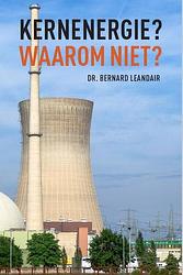 Foto van Kernenergie? - bernard leandair - paperback (9789493230323)