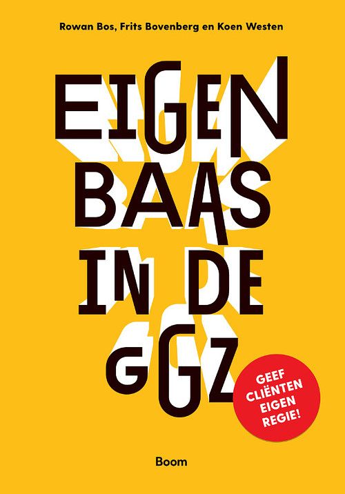 Foto van Eigen baas in de ggz - frits bovenberg, koen westen, rowan bos - paperback (9789024446537)