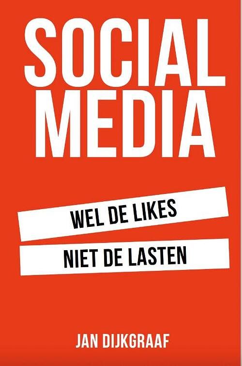 Foto van Social media - jan dijkgraaf - paperback (9789083221724)