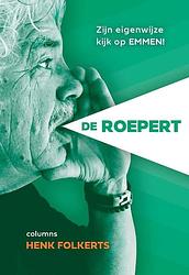 Foto van De roepert - henk folkerts - paperback (9789083038971)