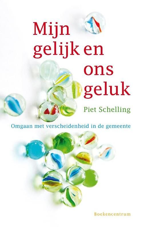 Foto van Mijn gelijk en ons geluk - piet schelling - ebook (9789023929048)