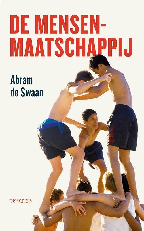 Foto van De mensenmaatschappij - abram de swaan - ebook (9789044650594)