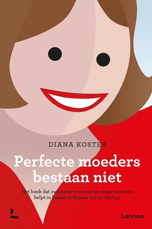 Foto van Perfecte moeders bestaan niet - diana koster - ebook (9789401413039)