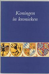 Foto van Koningen in kronieken - paperback (9789065502988)