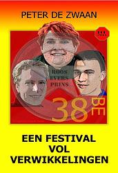 Foto van Een festival vol verwikkelingen - peter de zwaan - ebook (9789464494815)