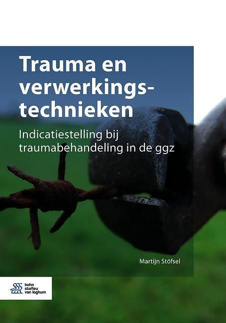 Foto van Trauma en verwerkingstechnieken - martijn stöfsel - paperback (9789036825009)