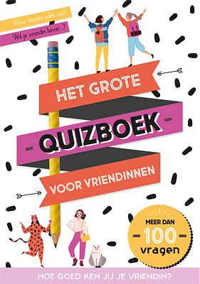 Foto van Het grote quizboek voor vriendinnen - paperback (9789463545853)