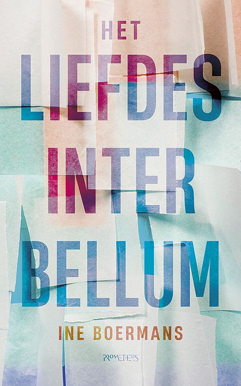 Foto van Het liefdesinterbellum - ine boermans - paperback (9789044650198)