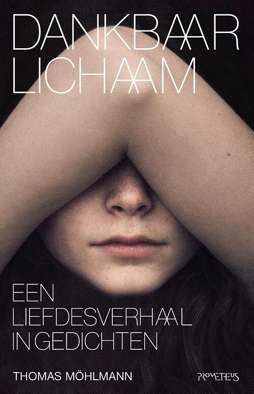 Foto van Dankbaar lichaam - thomas möhlmann - ebook (9789044647747)