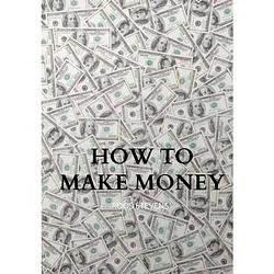Foto van How to make money