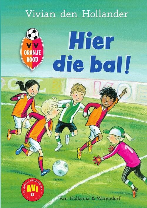 Foto van Hier die bal! - vivian den hollander - ebook (9789000376940)