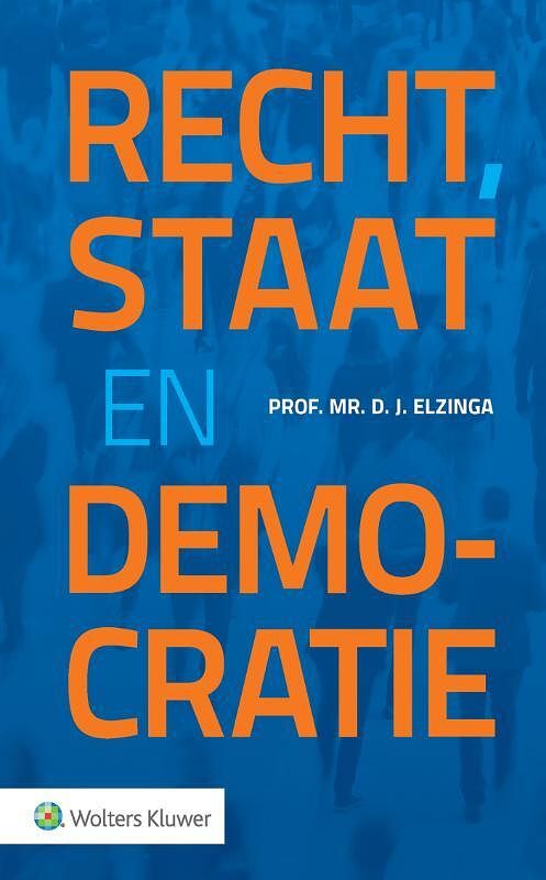 Foto van Recht, staat en democratie - paperback (9789013159967)