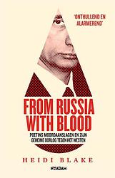 Foto van From russia with blood - heidi blake - ebook (9789046824863)