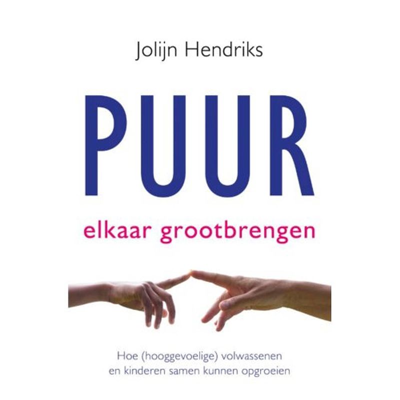 Foto van Puur elkaar grootbrengen