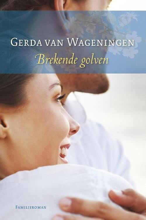 Foto van Brekende golven - gerda van wageningen - ebook (9789059778832)