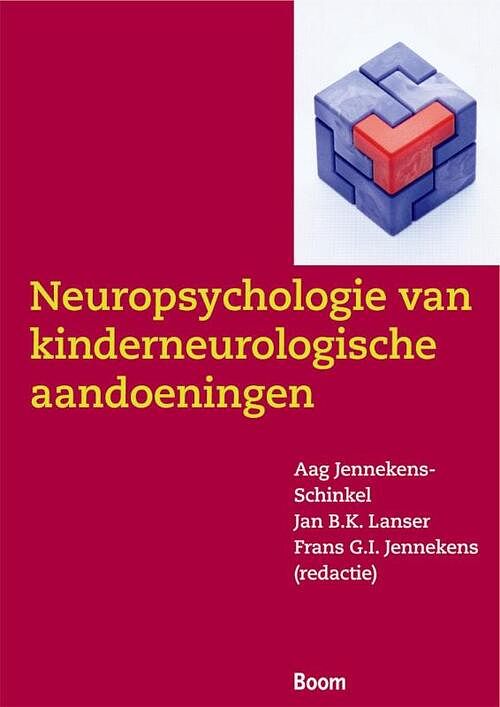 Foto van Neuropsychologie van neurologische aandoeningen in de kindertijd - aag jennekens-schinkel - ebook (9789461272737)