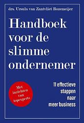 Foto van Handboek voor de slimme ondernemer - ursula van zantvliet rozemeijer - paperback (9789493187313)