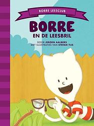 Foto van Borre en de leesbril - jeroen aalbers - hardcover (9789089223456)