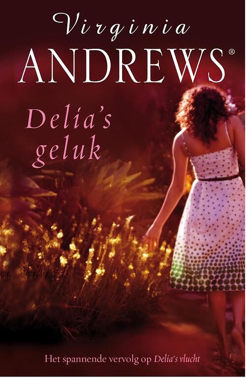 Foto van Delia's geluk - virginia andrews - ebook (9789026154096)