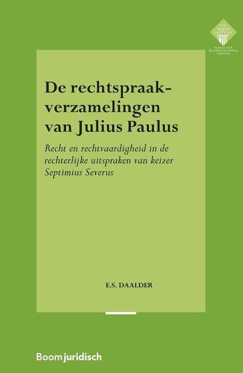 Foto van De rechtspraakverzamelingen van julius paulus - elsemieke daalder - paperback (9789462905566)