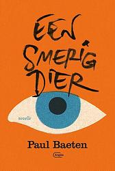 Foto van Een smerig dier - paul baeten - ebook (9789460416156)