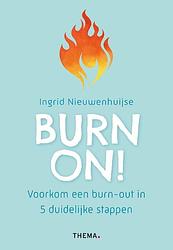 Foto van Burn on! - ingrid nieuwenhuijse - paperback (9789462723337)