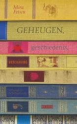 Foto van Geheugen, geschiedenis, beschaving - mira feticu - hardcover (9789044547825)