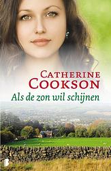 Foto van Als de zon wil schijnen - catherine cookson - ebook (9789460233180)