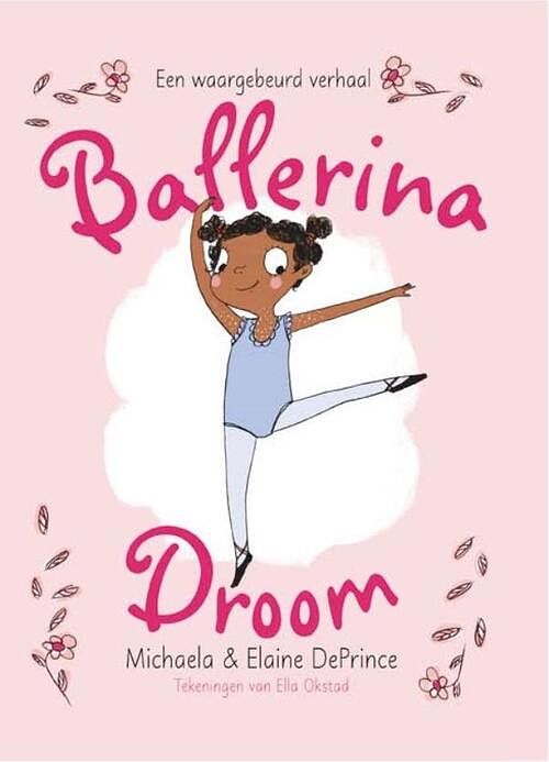 Foto van Ballerinadroom - michaela en elaine deprince - ebook (9789025114336)