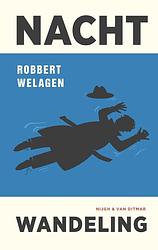 Foto van Nachtwandeling - robbert welagen - paperback (9789038813363)