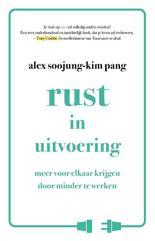 Foto van Rust in uitvoering - alex soojung-kim pang - ebook (9789021563725)