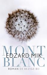 Foto van Mont blanc - edzart mik - ebook (9789023472353)