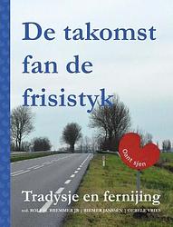 Foto van De takomst fan de frisistyk - tradysje en fernijing - paperback (9789492052643)