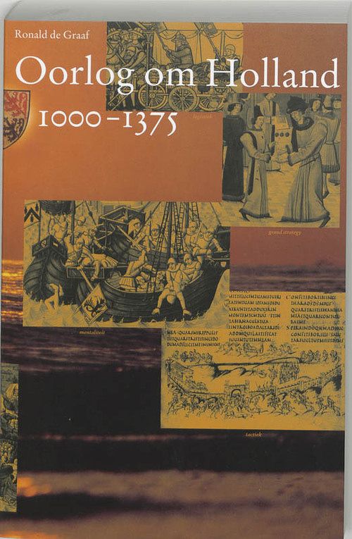 Foto van Oorlog om holland 1000-1375 - ronald de graaf - ebook (9789087042318)