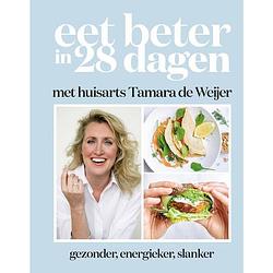 Foto van Eet beter in 28 dagen met huisarts tamara de weijer