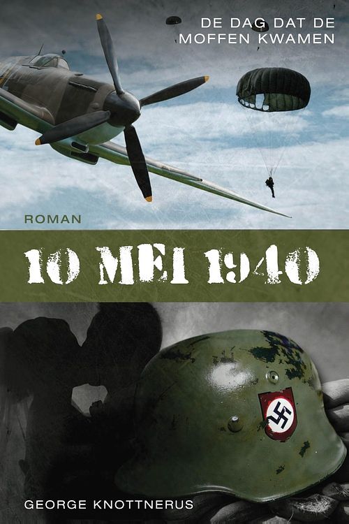 Foto van 10 mei 1940, de dag dat de moffen kwamen - george knotttenerus - ebook