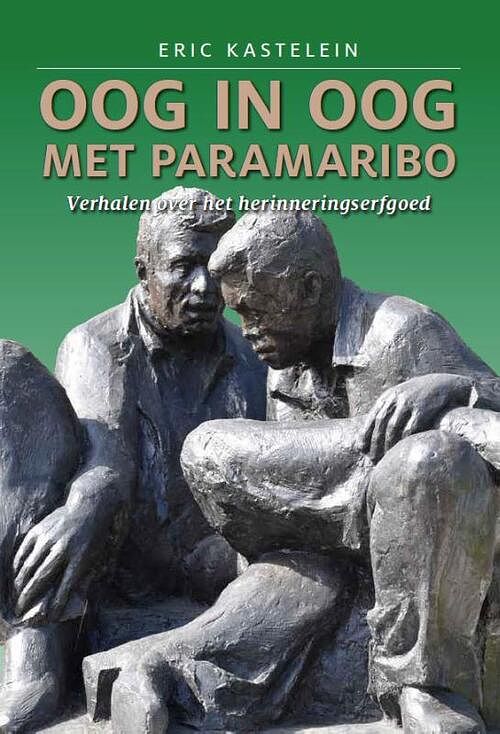 Foto van Oog in oog met paramaribo - eric kastelein - hardcover (9789083199658)