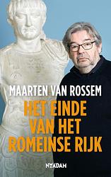 Foto van Het einde van het romeinse rijk - maarten van rossem - ebook (9789046819098)