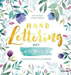 Foto van Handlettering met waterverf - susanne hiepler, yasmine reddig - ebook (9789043920575)